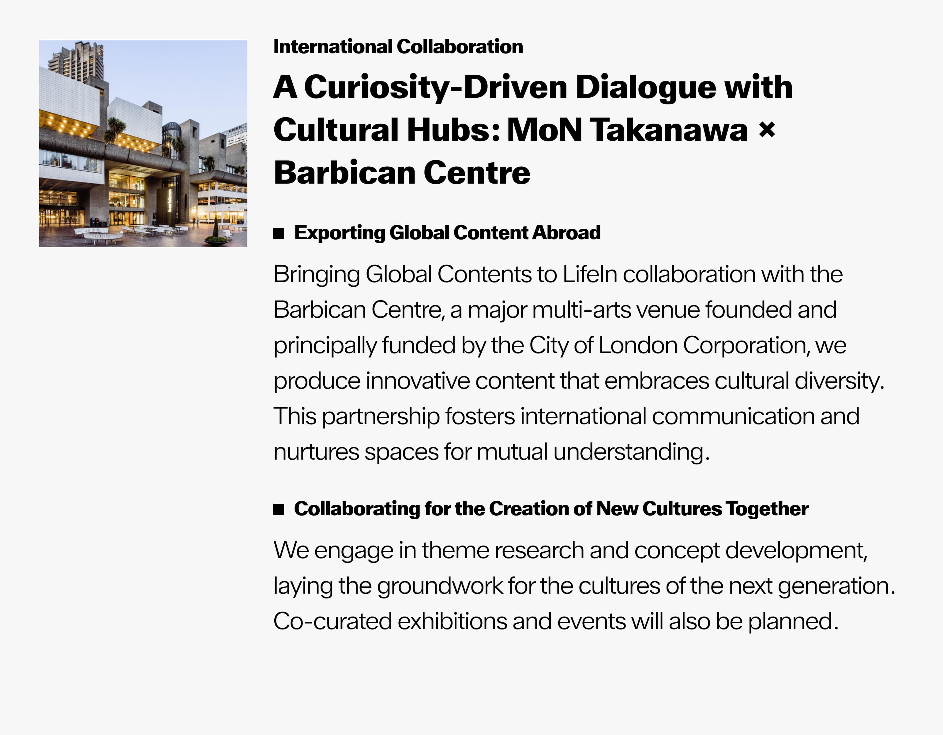 A Curiosity-Driven Dialogue with Cultural Hubs: MoN Takanawa * Barbican Centre